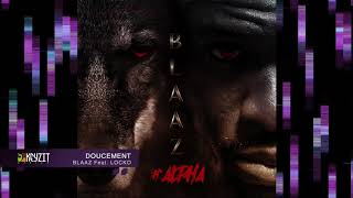 Blaaz - Doucement feat Locko (audio)