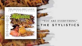 The Stylistics  - You Are Everything