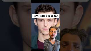 Tom Holland goes gay