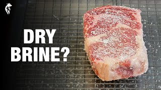Techniques: Should You Dry Brine Steak? To Brine or Not to Brine?