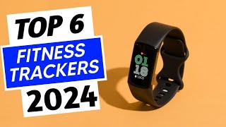 Top 6 Best Fitness Trackers In 2024
