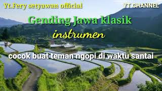 GENDING KARAWITAN JAWA KLASIK INSTRUMEN || gending jawa klasik ❓❓🎼🎼