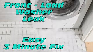 ✨ Front Load Washer Leaking - Easy 3 Minute Fix ✨
