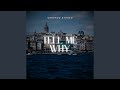 Tell Me Why (Radio Edit)