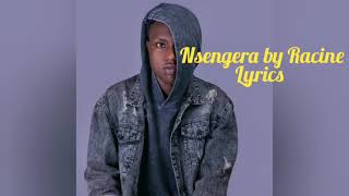 Nsengera -racine(official lyrics video)