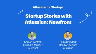 How Newfront uses AI to build a modern insurance brokerage | Atlassian for Startups | Atlassian