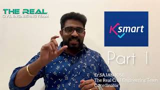 KSMART INTRODUCTION & LICENSEE REGISTRATION|Er.SAJAN JOSE|PART 1|എളുപ്പത്തിൽ ഒരുമിച്ചു പഠിക്കാം