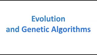 Evolution and Genetic Algorithms - September 8, 2023