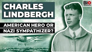 Charles Lindbergh: American Hero or Nazi Sympathizer?
