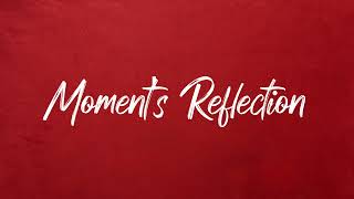 Moment's Reflection -@LetsListenIt