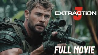 EXTRACTION 3 FULL MOVIE (2025) | Chris Hemsworth, Idris Elba | New Hollywood Movie | Reviews \u0026 Facts