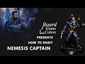 How to paint Captain Miniature - Nemesis painting guide series by Board Game Colors.