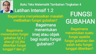 Latihan intensif 1.2 / FUNGSI GUBAHAN : menyelesaikan pelbagai masalah melibatkan fungsi gubahan