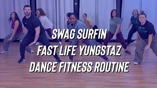 Swag Surfin - Fast Life Yungstaz - Dance Fitness - Zumba - Turn Up - FitDance - Easy TikTok