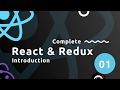 Complete React Tutorial (& Redux ) #1- Introduction