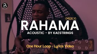 (One Hour Loop) RAHAMA (Mercy) ACOUSTIC | Kaestrings #Kaestrings #worship #gospel #prayer #viral