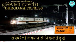 12358 DURGIANA EXPRESS | दुर्जियाना एक्सप्रेस | SKIPPING RAEBARELI JN. | RAEBARELI RAILWAY