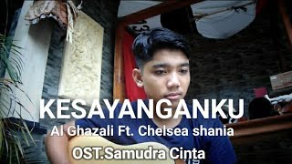 Download Al Ghazali ft.Chelsia Shania - Kesayanganku OST.Samudra Cinta (cover by Purnama Arintika) mp3