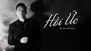 ĐÔNG HÙNG - HỒI ỨC | ST: PHAN MẠNH QUỲNH | ALBUM 30? | MV LYRICS