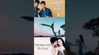 The First Kiss | Ethir Neechal | Anirudh Love BGM | Anirudh | Sivakarthikeyan | Priya Anand