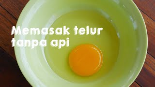 Eksperimen Galli Leo Lei: Memasak Telur Tanpa Api