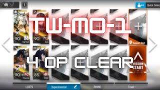 [Arknights] TW-MO-1 | 4 Op Clear