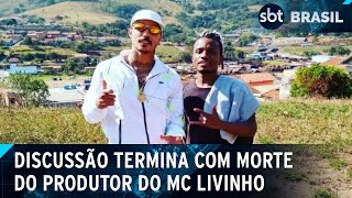 Produtor Do Mc Livinho é Assassinado Após Discussão Em São Paulo Sbt