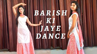 baarish ki jaaye dance | b praak nawazuddin siddiqui ft sunanda sharma &jaani | Barish ki jaye dance