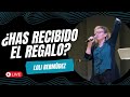 ¿HAS RECIBIDO EL REGALO? - Loli Bermúdez - (03/11/2024) - Iglesia CCA