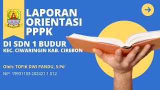 Presentasi Rencana Aksi Laporan Orientasi PPPK Kabupaten Cirebon - TOFIK DWI PANDU