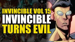 Invincible Turns Evil: Invincible Vol 15 Get Smart | Comics Explained