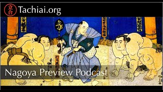 Tachiai - 2019 Nagoya Basho Preview