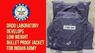 DRDO Kanpur laboratory, DMSRDE Develops Light Weight Bullet Proof Jacket (BPJ) for Indian Army