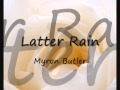 Latter Rain - Myron Butler