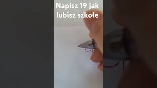 Napisz 19 jak lubisz szkołę