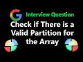 Check if There is a Valid Partition For The Array - Leetcode 2369 - Python