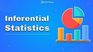 Inferential Statistics | Statistics | Learnbay
