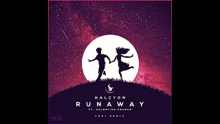 Halcyon - Runaway Feat Valentina Franco Tari Remix Letralyrics