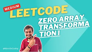 Leetcode 3355 - Zero Array Transformation I | Difference Array Explained with Examples
