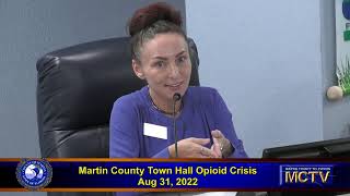 Martin County Opioid Crisis Town Hall - Aug 31, 2022