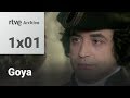 Goya: Capítulo 1 - La cucaña | RTVE Archivo