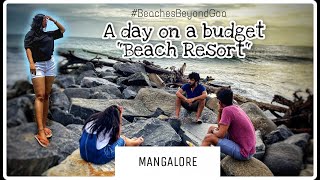 Mangalore - Karnataka Itinerary | Stay at Budget Beach Resort | Beaches Beyond Goa |Informative Vlog