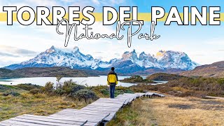 Patagonia's Crown Jewel: Discovering Torres del Paine National Park | Chile Travel Guide