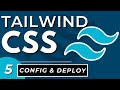 Tailwind CSS Config and Deploy Tutorial