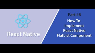 How To Implement React Native FlatList Component