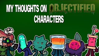 My Thoughts On Every Objectified Character