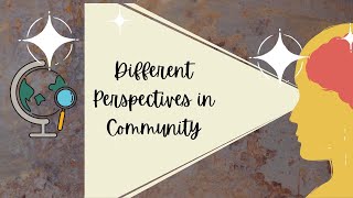 Different Perspectives on Community | Week 2