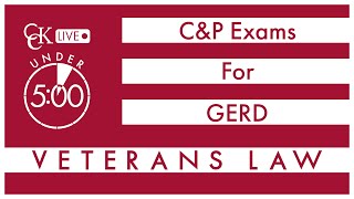 What to Expect at a C&P Exam for GERD: VA Rating