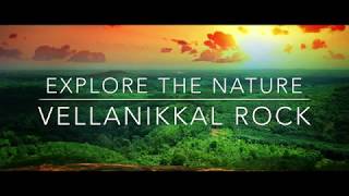 Vellanickal Para | Vellanikkal rock | #kerala #trivandrum #keralatourism #photography