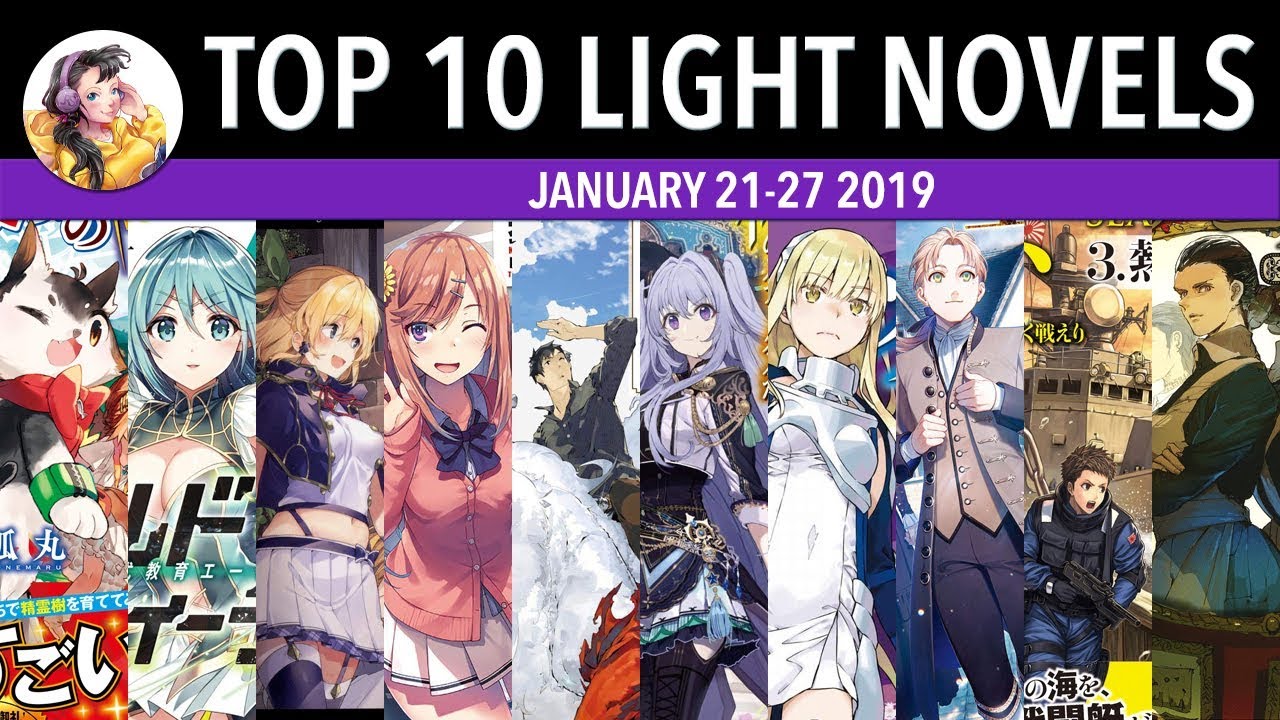 Top 10 Light Novels In Japan For The Week Of January 21 27 2019